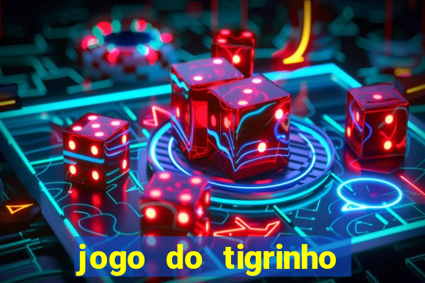 jogo do tigrinho pagando bem