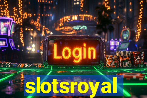 slotsroyal