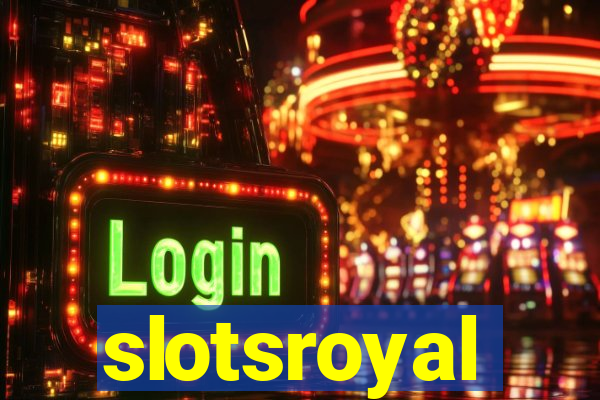 slotsroyal