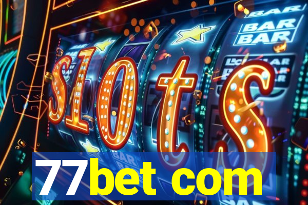 77bet com