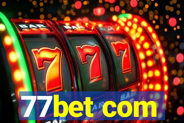 77bet com