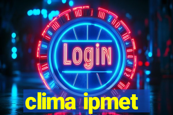 clima ipmet