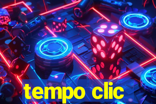 tempo clic