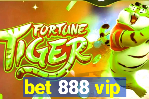 bet 888 vip