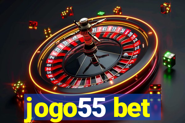 jogo55 bet