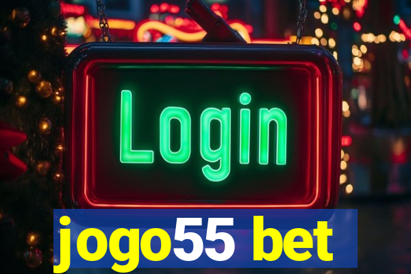 jogo55 bet