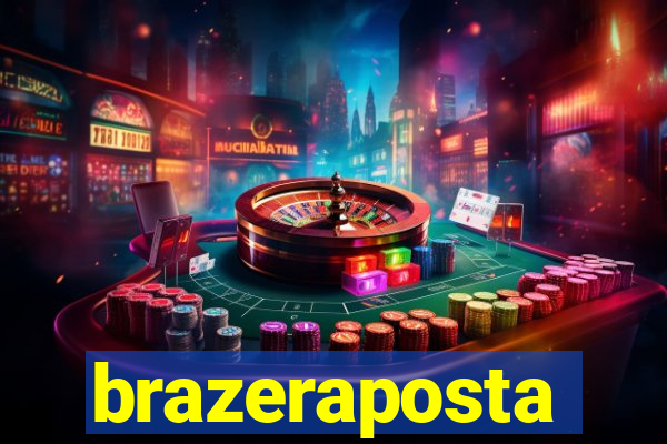 brazeraposta