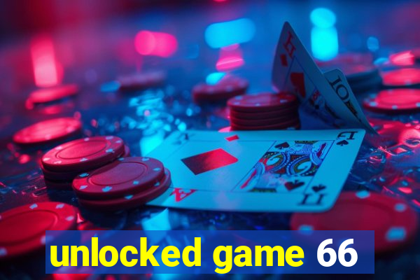 unlocked game 66