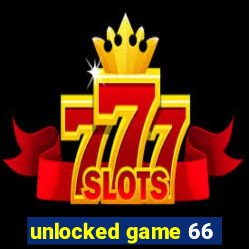 unlocked game 66