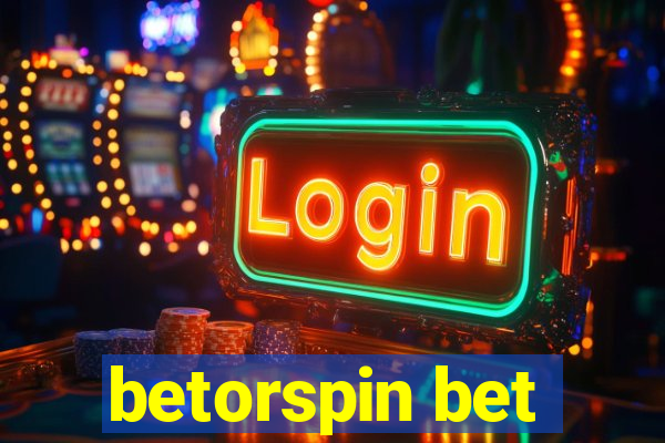 betorspin bet