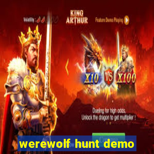 werewolf hunt demo