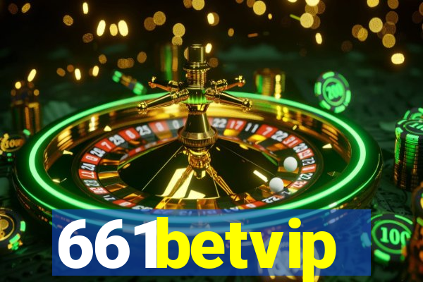 661betvip