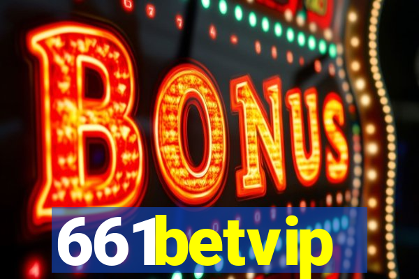 661betvip