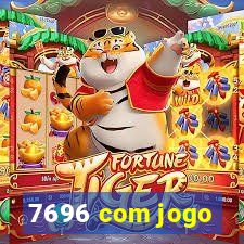 7696 com jogo