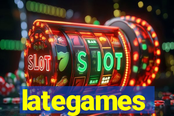 lategames