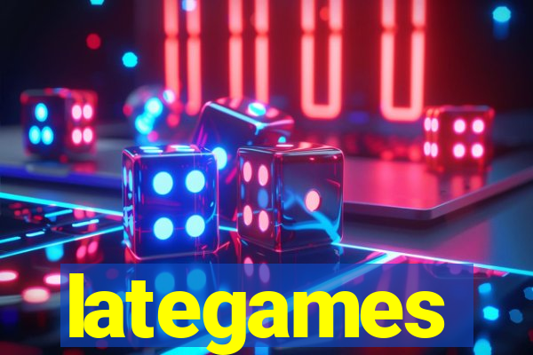 lategames