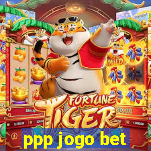 ppp jogo bet