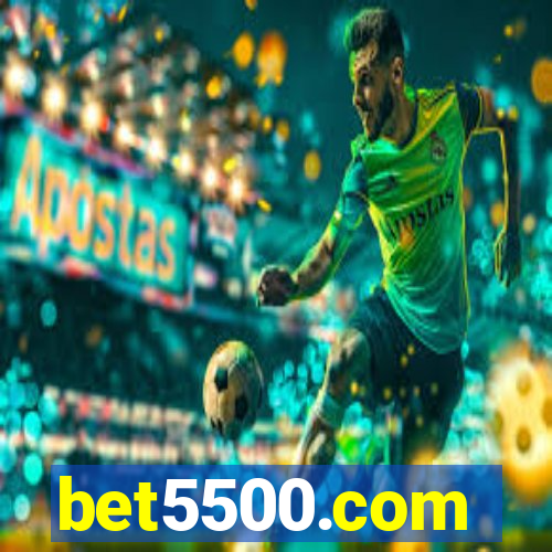 bet5500.com