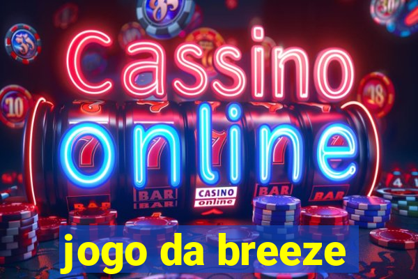 jogo da breeze