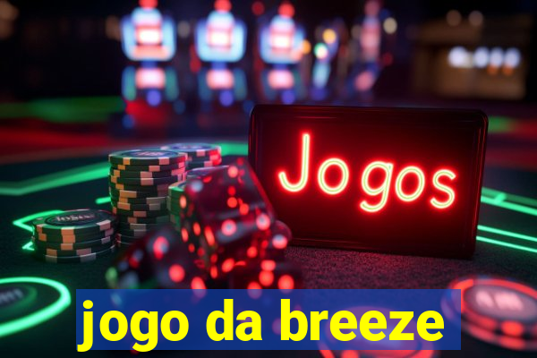 jogo da breeze