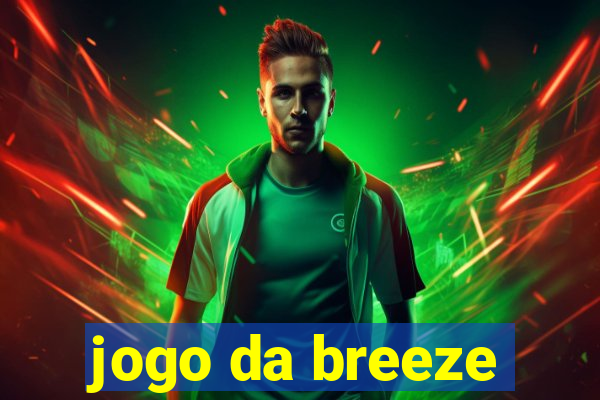 jogo da breeze