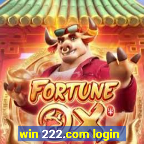 win 222.com login