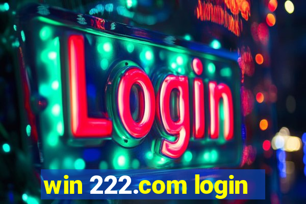 win 222.com login