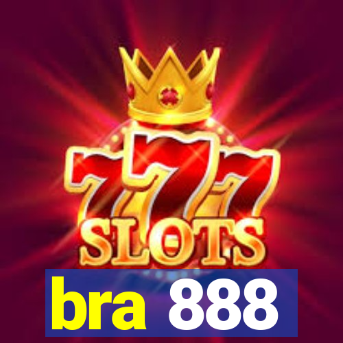 bra 888