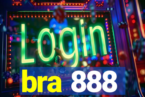 bra 888