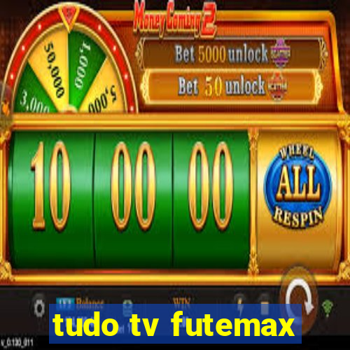 tudo tv futemax