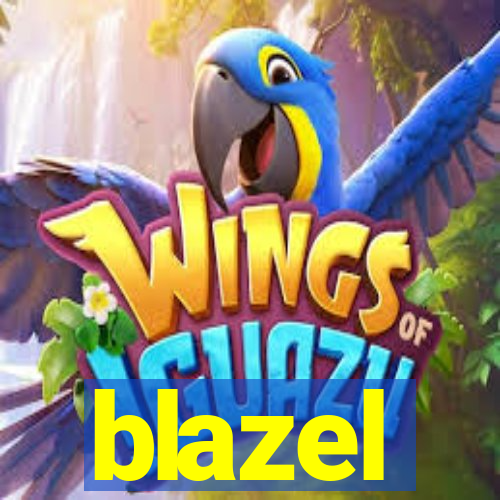 blazel