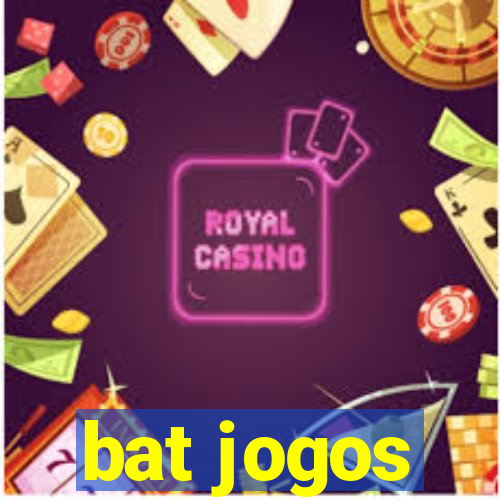 bat jogos