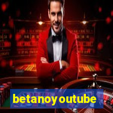 betanoyoutube