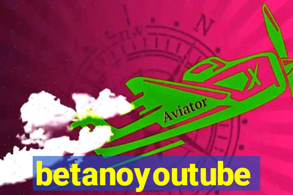 betanoyoutube