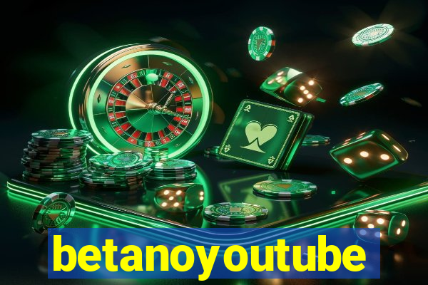 betanoyoutube