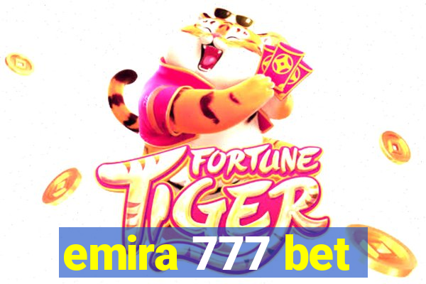 emira 777 bet