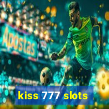 kiss 777 slots