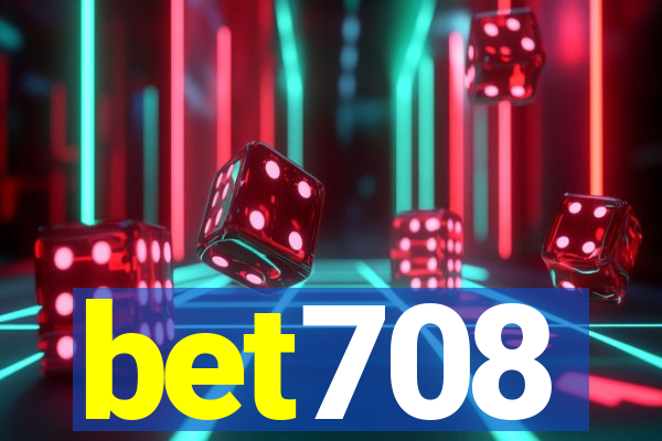 bet708