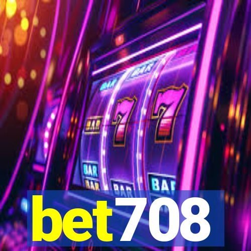 bet708