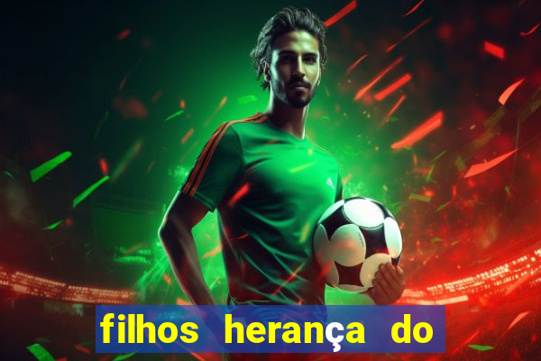 filhos herança do senhor mensagem