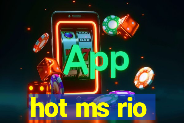 hot ms rio