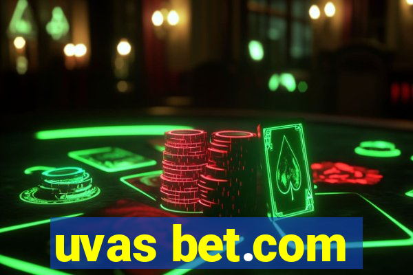 uvas bet.com