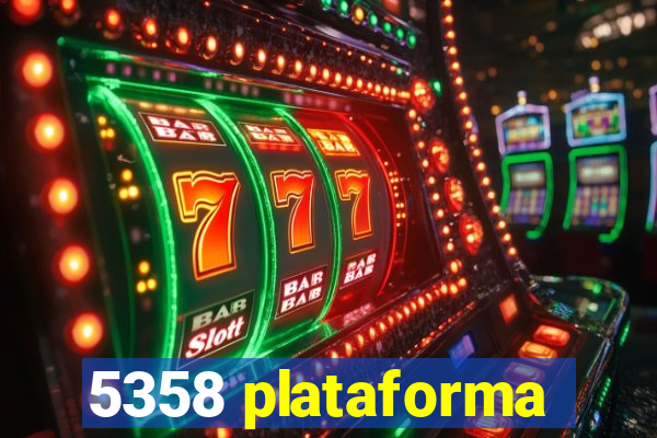 5358 plataforma