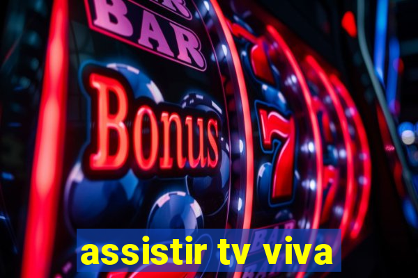 assistir tv viva