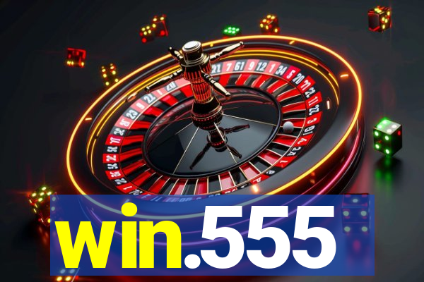 win.555