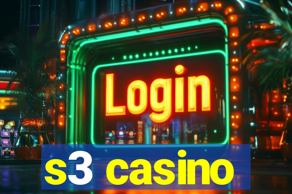 s3 casino