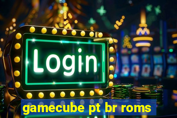 gamecube pt br roms