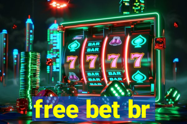 free bet br