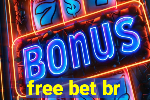 free bet br