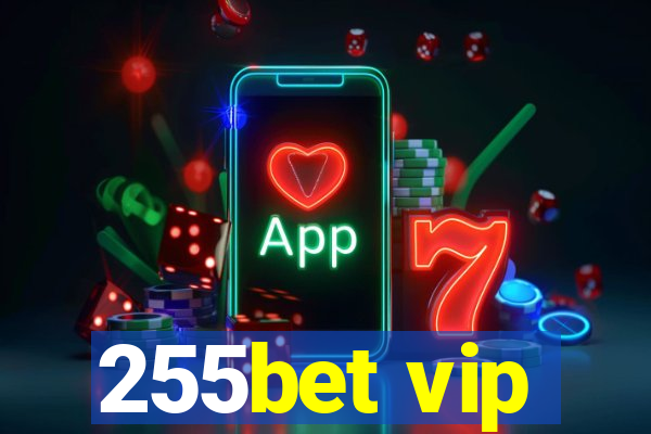 255bet vip